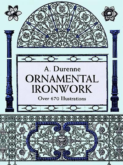 обложка книги Ornamental Ironwork книга Ornamental Ironwork, автор: A. Durenne